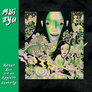 Mui Zyu - Rotten Bun For An Eggless Century in the group CD / Pop-Rock at Bengans Skivbutik AB (4203346)