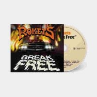 Rokets - Break Free Cd in the group CD / Hårdrock,Pop-Rock at Bengans Skivbutik AB (4205050)