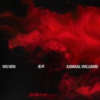 Williams Kamaal - Wu Hen in the group CD / Jazz at Bengans Skivbutik AB (4205521)