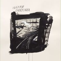 IGGY POP - EVERY LOSER in the group VINYL / Pop-Rock at Bengans Skivbutik AB (4206204)