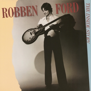 Robben Ford - Inside Story in the group OUR PICKS /  Christmas gift tip Vinyl at Bengans Skivbutik AB (4207459)