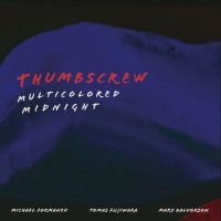 Thumbscrew - Multicolored Midnight in the group VINYL / Jazz at Bengans Skivbutik AB (4208042)