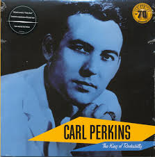 Perkins Carl - Carl Perkins: The King Of Rockabill in the group VINYL / Rock at Bengans Skivbutik AB (4208458)