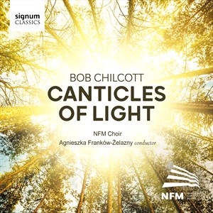 Chilcott Bob - Canticles Of Light in the group Externt_Lager /  at Bengans Skivbutik AB (4208933)