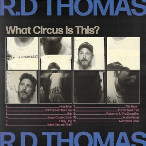 R.D. Thomas - What Circus Is This? in the group VINYL / Pop-Rock at Bengans Skivbutik AB (4210255)