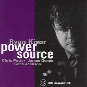 Kisor Ryan -Quartet- - Power Source in the group CD / Jazz at Bengans Skivbutik AB (4211709)