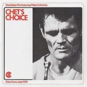 Philip & Chet Baker Trio Catherine - Chet's Choice in the group CD / Jazz at Bengans Skivbutik AB (4211736)