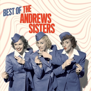 Andrews Sisters - Very Best Of in the group CD / Jazz at Bengans Skivbutik AB (4211807)