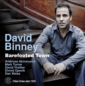 Binney David - Barefooted Town in the group CD / Jazz at Bengans Skivbutik AB (4212596)