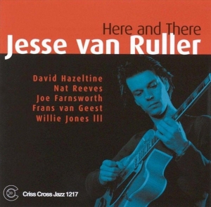 Ruller Jesse Van - Here And There in the group CD / Jazz at Bengans Skivbutik AB (4212602)