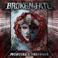 Broken Fate - Fighters & Dreamers in the group VINYL / Hårdrock at Bengans Skivbutik AB (4213656)