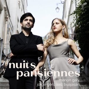 Manon & Jorge Gonzalez Buajasan Galy - Nuits Parisiennes in the group CD / Klassiskt,Övrigt at Bengans Skivbutik AB (4216827)