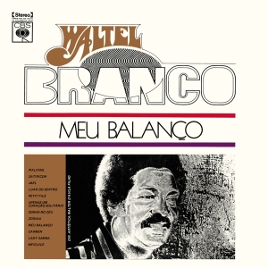 Waltel Branco - Meu Balanco in the group VINYL / Jazz,World Music at Bengans Skivbutik AB (4217424)