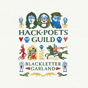 Hack-Poets Guild - Blackletter Garland in the group VINYL / World Music at Bengans Skivbutik AB (4219788)