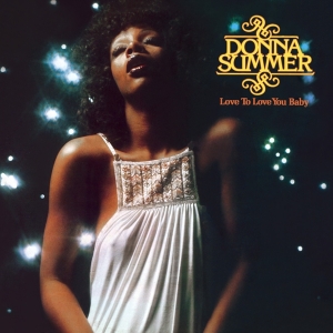 Summer Donna - Love To Love You Baby in the group OUR PICKS /  Christmas gift tip Vinyl at Bengans Skivbutik AB (4220265)