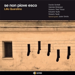 Lillo Quaratino - Se Non Piove Esco in the group CD / Jazz at Bengans Skivbutik AB (4220990)