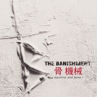 The Banishment - Machine And Bone in the group OUR PICKS / Christmas gift tip CD at Bengans Skivbutik AB (4222081)