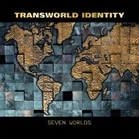 Transworld Identity - Seven Worlds in the group OUR PICKS / Christmas gift tip CD at Bengans Skivbutik AB (4222083)