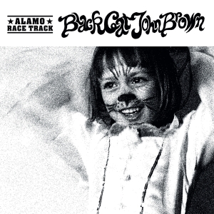 Alamo Race Track - Black Cat John Brown in the group VINYL / Pop-Rock at Bengans Skivbutik AB (4222764)