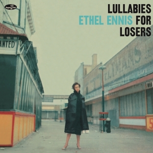 Ethel Ennis - Lullabies For Losers in the group OTHER /  at Bengans Skivbutik AB (4222779)