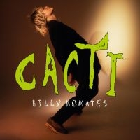 Billy Nomates - Cacti in the group CD / Hårdrock,Pop-Rock at Bengans Skivbutik AB (4224368)