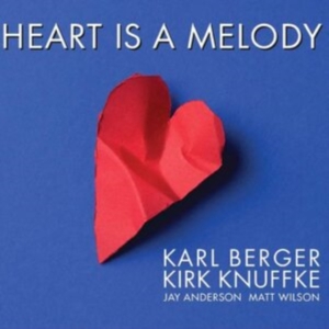 Berger Karl & Kirk Knuffke - Heart Is A Melody in the group CD / Jazz at Bengans Skivbutik AB (4224715)