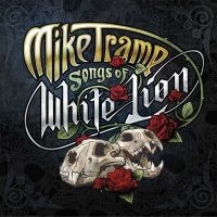 Mike Tramp - Songs Of White Lion in the group CD / Hårdrock at Bengans Skivbutik AB (4224781)