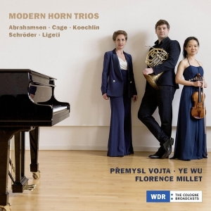 Vojta Premysl & Wu Ye & Millet Florence - Modern Horn Trios in the group CD / Klassiskt,Övrigt at Bengans Skivbutik AB (4224901)