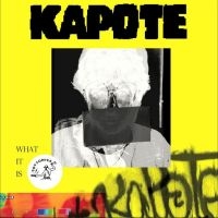 Kapote - What It Is in the group VINYL / Pop-Rock at Bengans Skivbutik AB (4225018)