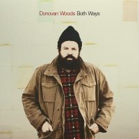 Woods Donovan - Both Ways in the group OUR PICKS /  Christmas gift tip Vinyl at Bengans Skivbutik AB (4225290)