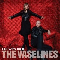 The Vaselines - Sex With An X in the group VINYL / Pop-Rock at Bengans Skivbutik AB (4225666)