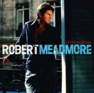 Meadmore Robert - After A Dream in the group CD / Pop-Rock at Bengans Skivbutik AB (4226531)