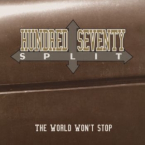 Hundred Seventy Split - The World Won't Stop in the group CD / Pop-Rock at Bengans Skivbutik AB (4226809)