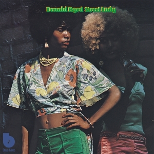 Donald Byrd - Street Lady in the group OTHER / -Startsida MOV at Bengans Skivbutik AB (4227234)