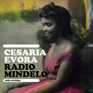 Cesária Evora - Radio Mindelo-Early Recordings in the group OUR PICKS / Record Store Day / RSD-Sale / RSD50% at Bengans Skivbutik AB (4227988)