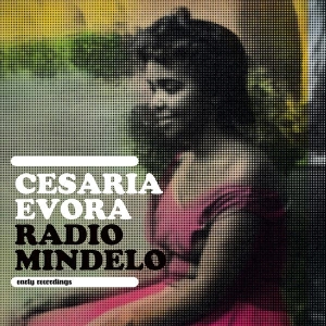 Cesária Evora - Radio Mindelo-Early Recordings in the group OUR PICKS / Record Store Day / RSD2023 at Bengans Skivbutik AB (4227988)