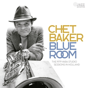 Chet Baker - Blue Room-The 1979 Vara Studio Sessions In Holland in the group Minishops / Chet Baker at Bengans Skivbutik AB (4230281)