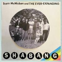 Scott Mcmicken And The Ever Expandi - Shabang in the group VINYL / Pop-Rock at Bengans Skivbutik AB (4230330)