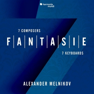 Alexander Melnikov - Fantasie: 7 Composers - 7 Keyboards in the group CD / Klassiskt,Övrigt at Bengans Skivbutik AB (4231229)