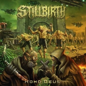 Stillbirth - Homo Deus (Digipack) in the group CD / Hårdrock at Bengans Skivbutik AB (4232418)