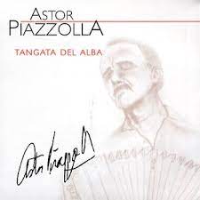 Astor Piazzolla  - Tangata Del Alba in the group CD / Pop-Rock at Bengans Skivbutik AB (4234034)