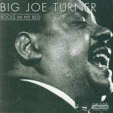 Turner Big Joe - Rocks In My Bed in the group CD / Jazz/Blues at Bengans Skivbutik AB (4237338)