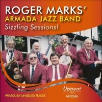 Roger Marks? Armada Jazz Band - Sizzling Sessions in the group CD / Jazz at Bengans Skivbutik AB (4238145)