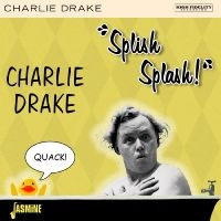 Drake Charlie - ?Splish Splash!? in the group CD / Pop-Rock,Övrigt at Bengans Skivbutik AB (4244389)