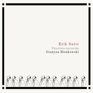 Grazyna Bienkowski - Satie: Vexations Revisited in the group CD / Klassiskt,Övrigt at Bengans Skivbutik AB (4244683)