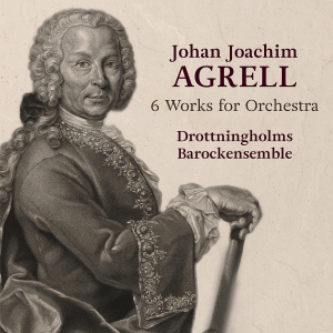 Drottningholms Barockensemble - Agrell: 6 Works For Orchestra in the group OUR PICKS / Christmas gift tip CD at Bengans Skivbutik AB (4244860)