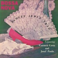 The Ramsey Lewis Trio - Bossa Nova in the group OTHER / -Start Jan R1 at Bengans Skivbutik AB (4244972)