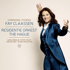 Fay | Residentie Orkest The Hague Claassen - Symphonic Stories in the group OUR PICKS / Christmas gift tip CD at Bengans Skivbutik AB (4246174)