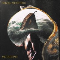 Faizal Mostrixx - Mutations in the group VINYL / Pop-Rock,World Music at Bengans Skivbutik AB (4248195)