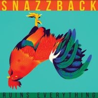 Snazzback - Ruins Everything in the group VINYL / Pop-Rock at Bengans Skivbutik AB (4248512)